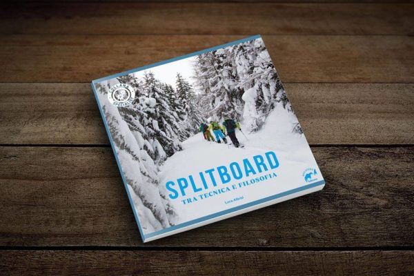 Splitboard: Tra tecnica e filosofia